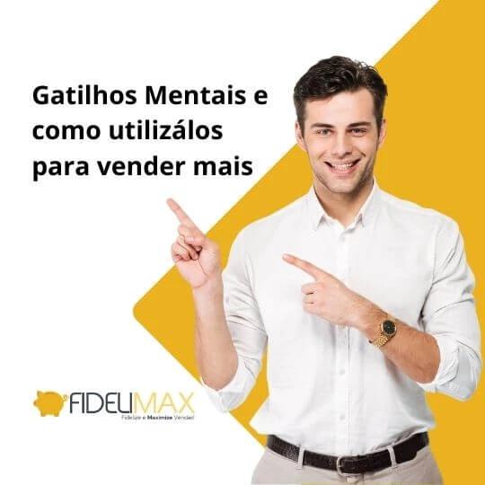 Gatilhos mentais para vender mais
