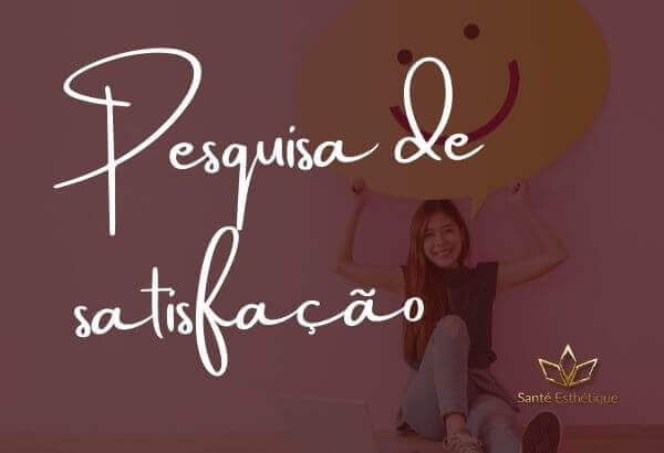 Clinica estetica Sante 6 pesquisa de satisfacao clinica estetica
