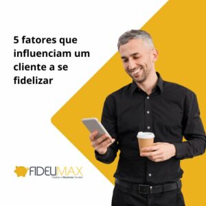 Influenciam o cliente